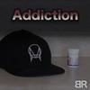 Addiction - BR8DY