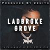 Ladbroke Grove - Zenith&UKSinister