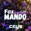 MTG FAZ O QUE EU MANDO(feat. MC TH, MC FLAVINHO & MC JUNINHO FSF) - dj crys&Mc Th&Mc Flavinho&Mc Juninho FSF