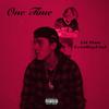 One Time(feat. LvstBoyLink & Valious) (Explicit) - Lil Nemo&LvstBoyLink&Valious