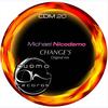 CHANGE'S (Original Mix) - MICHAEL NICODEMO