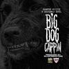 Big Dog Cappin (Explicit) - Quarter Keyzzie&Westworld Skril