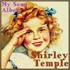 On Account I Love You - Shirley Temple