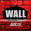 Wall (Original Mix) - Avadox