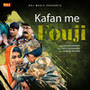 Kafan Me Fouji - Gagan Haryanvi&Pintu Hasanpuriya