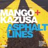 Asphalt Lines (Royal Sapien Remix) - Kazusa&Mango