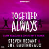 Together & Always (Liam Keegan & David Nye Radio Edit) - Steven Redant&Joe Gauthreaux&Liam Keegan&David Nye