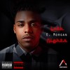 Late Nights (Explicit) - E. Morgan&Mazerati