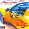 Lemon Pepper (Explicit) - Benny stvckz&Don Eazy