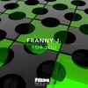 For You (Instrumental Mix) - Franny J.