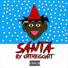 Santa (Explicit) - OTThegoaTT