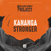 Stronger - Kananga