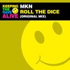 Roll The Dice - MKN