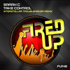 Take Control (Interstellar Troublemaker Remix) - Sarah C&Interstellar Troublemaker