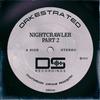 Nightcrawler Part 2 (其他) - Orkestrated