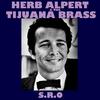 For Carlos - Herb Alpert&The Tijuana Brass