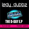 I Surrender (Original Mix) - Lady Dubbz