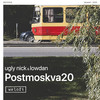 Postmoskva20 - ugly nick&lowdan