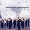 Hoch Deutchlands Marine - Royal Norwegian Navy Band&FLICK&Karl