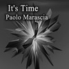 It's Time (Deluxe Mix) - Paolo Marascia