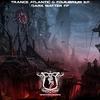 Dark Matter (Dance Fly FX Remix) - Trance Atlantic&Equilibrium 3.0