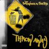 Throw Away (feat. Sackz) (Explicit) - DaTwinz&Sackz