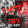 157 de Xxt (Explicit) - DJ OZAMA&DJ Negritinho&Mc Dom Lp