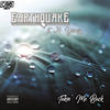 Takin' me Back (Explicit) - Earthquake&K-Young