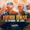 Vivendo Demais - MC Brankim&Mc Lemos&João Pedro Correia De Carvalho