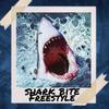 Shark Bite (Freestyle) (Explicit) - J-Ferr