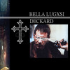 Deckard (Explicit) - Bella Lugxsi