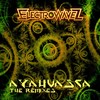 Ayahuasca (Younger Groovman Remix|Explicit) - ElectrowaveZ