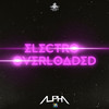 Electro Overloaded - ALPHA