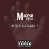 Impilo Ka Dackie - Magesh