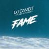 Fame(feat. Joep sb & yungice) - Dj Gambit&Joep sb&Yungice