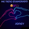 Me tiene enamorado - Joney