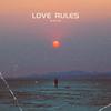 Love Rules - Dmad