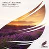 Fields Of Florette (Chronosapien Remix) - Syntouch&Blue Moon&Chronosapien
