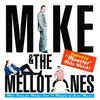 Leave Well Enough Alone - Mike&The Mellotones