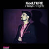 7 Days 7 Nights - KooLTURE