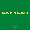 Say Yeah - Daniel Mouyal