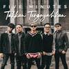 Tak Kan Tergoyahkan - Five Minutes