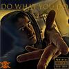 DoWhatYouDo (Explicit) - Onez