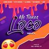 Me Tienes Loco (feat. Gianda Brawn, Vitto VersVce, Lil Dennis, Rob Nwanda & J Amy) (RMX) - Lyas&Gianda Brawn&Vitto Versvce&Lil Dennis&Rob Nwanda&J Amy