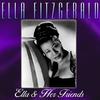 Into Each Life Some Rain Must Fall - Ella Fitzgerald
