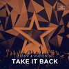 Take It Back (Edit) - Tiger & Phoenix