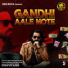 Gandhi Aale Note - Vinu Gaur