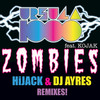 Zombies (HiJack Remix) - Ursula 1000