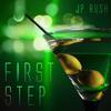 First Step - JP Rush