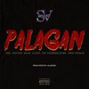 PALAGAN (feat. SV3, M$TRYO, Kxle, JSE, Jake Piedad & Lucio) - SV Squad&SV3&M$TRYO&Kxle&Jse&Jake Piedad&噜西奥